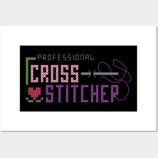 Professional Cross Stitcher Cross Stitch Posters and Art